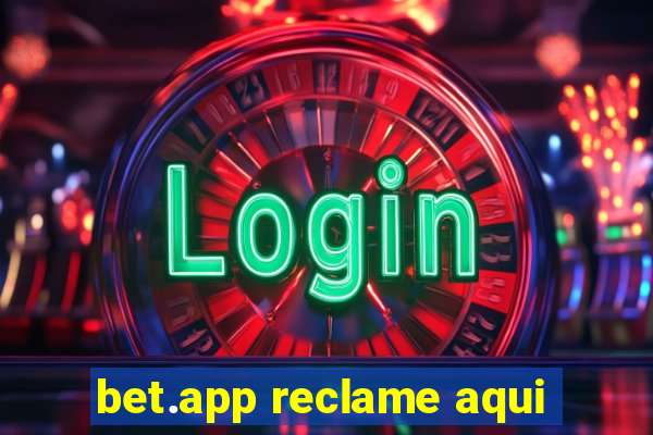 bet.app reclame aqui