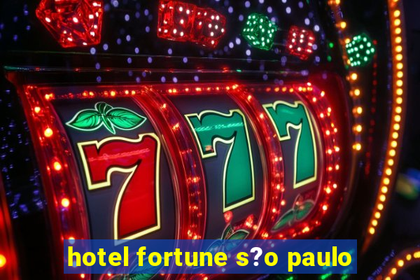 hotel fortune s?o paulo