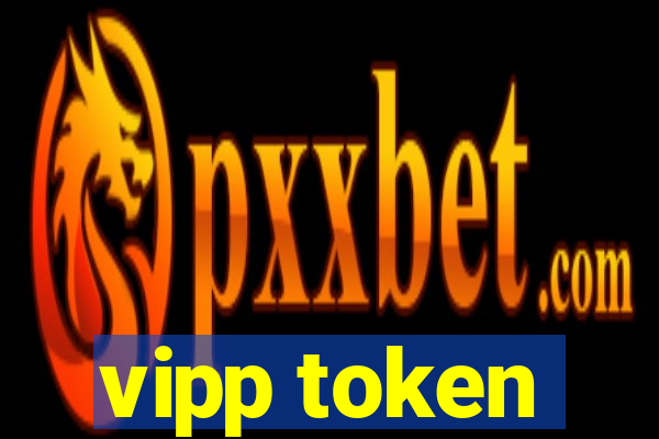 vipp token