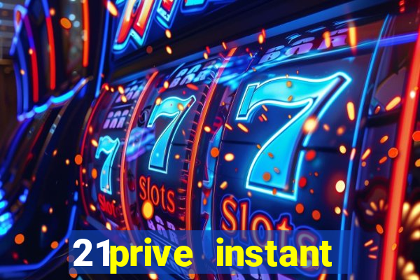 21prive instant play casino