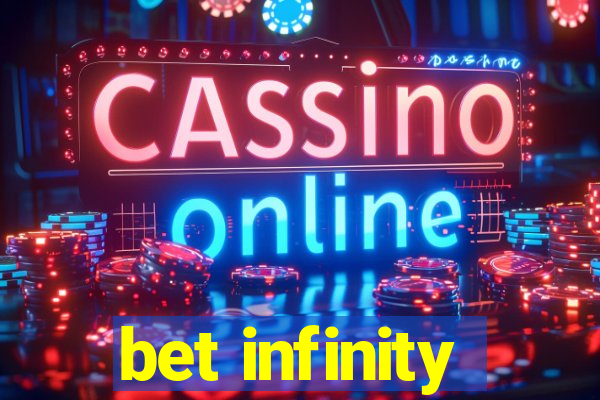 bet infinity