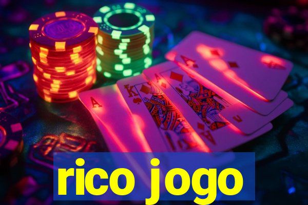 rico jogo