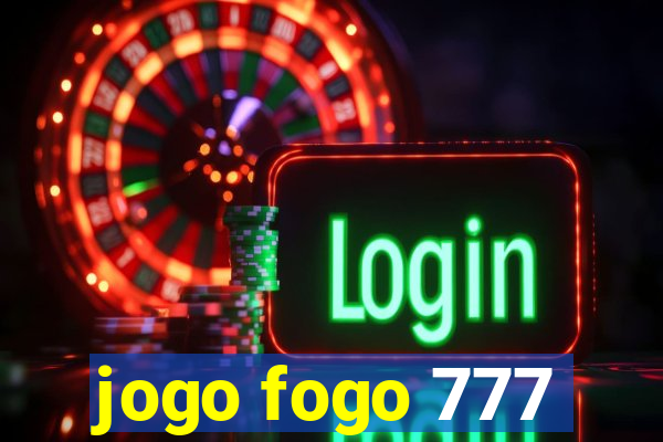 jogo fogo 777