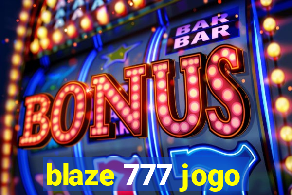 blaze 777 jogo