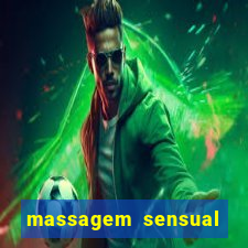 massagem sensual novo hamburgo