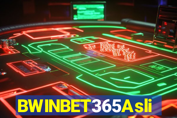 BWINBET365Asli