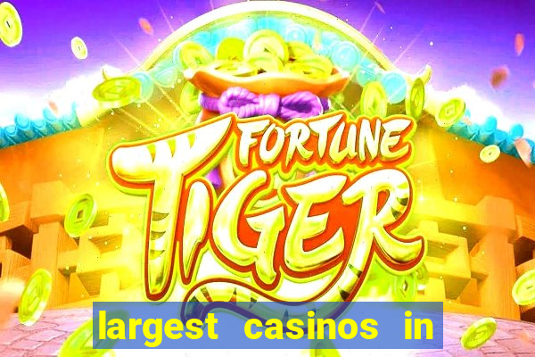 largest casinos in the us