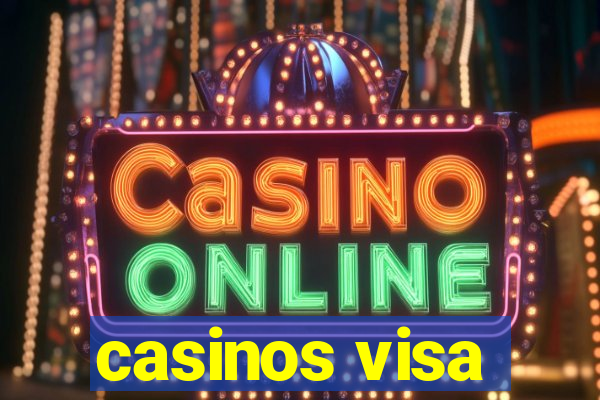 casinos visa