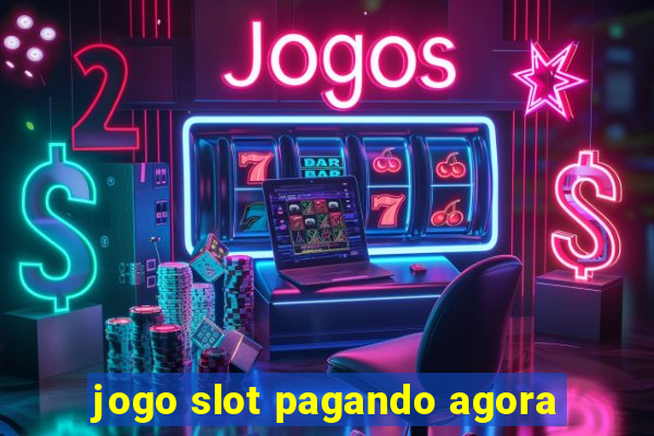 jogo slot pagando agora