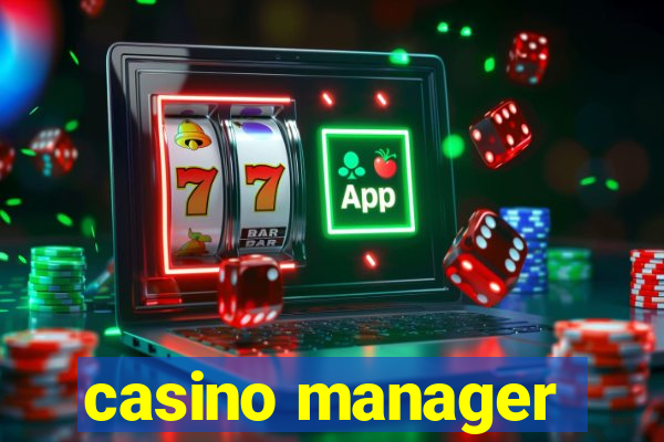 casino manager