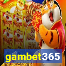 gambet365