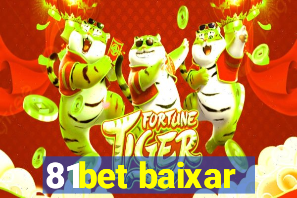 81bet baixar