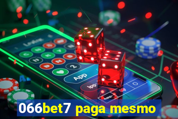 066bet7 paga mesmo