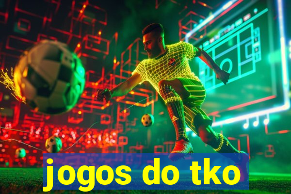 jogos do tko