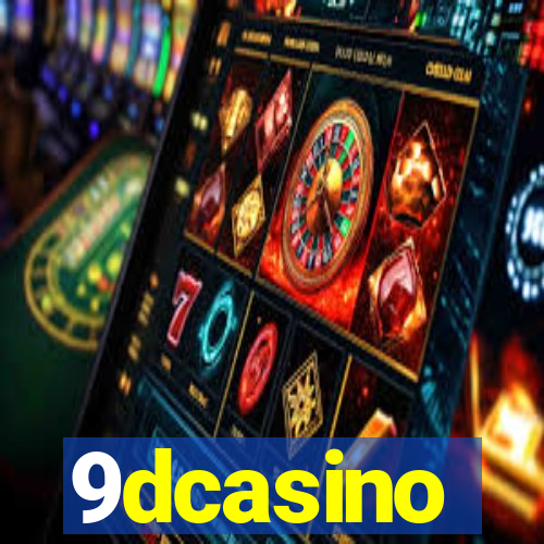 9dcasino