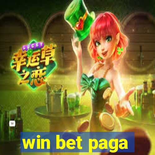 win bet paga