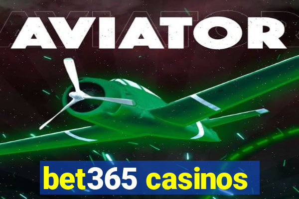 bet365 casinos