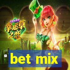 bet mix