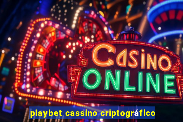 playbet cassino criptográfico