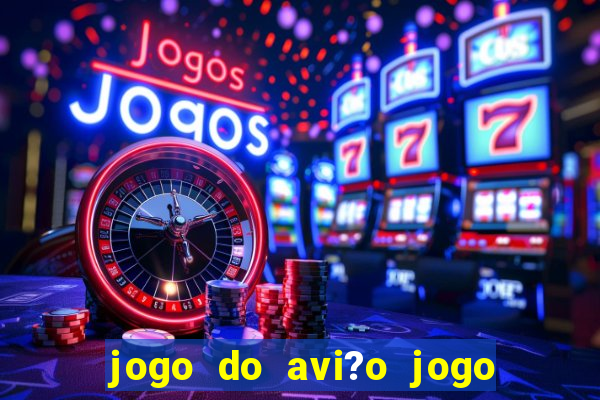 jogo do avi?o jogo do avi?o