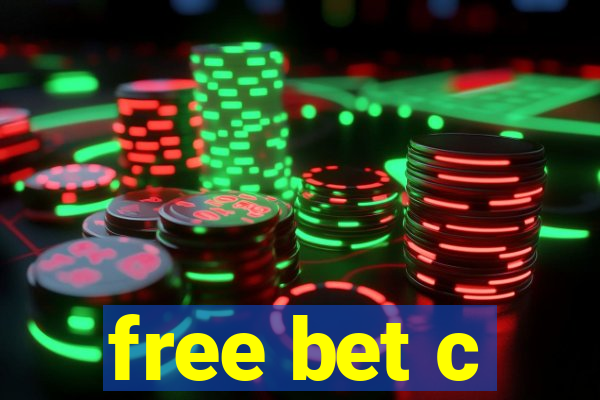 free bet c