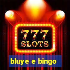 bluye e bingo