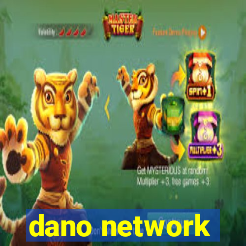 dano network