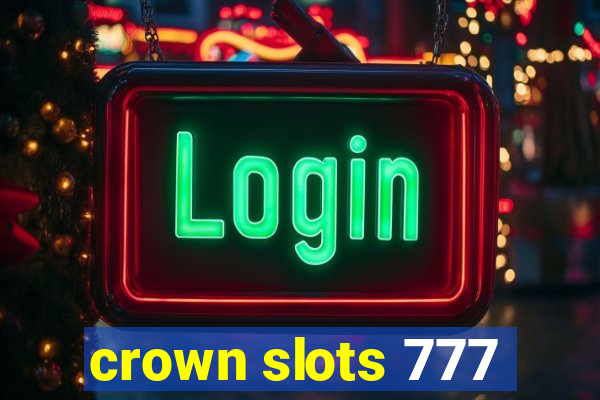 crown slots 777