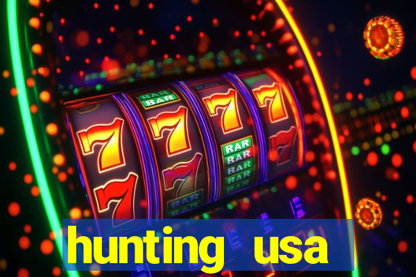 hunting usa dinheiro infinito