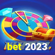 bet 2023