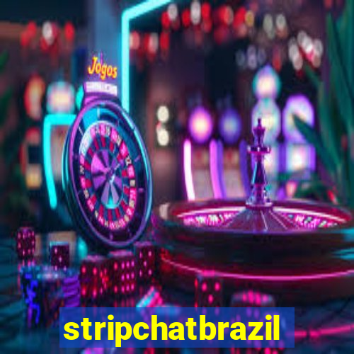 stripchatbrazil