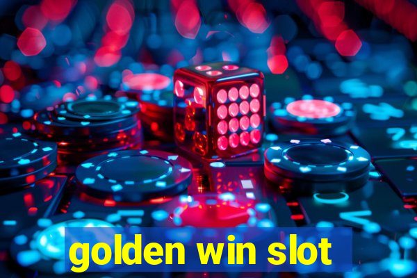 golden win slot