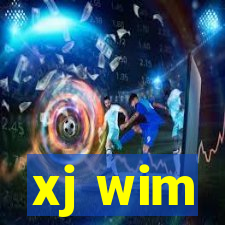 xj wim