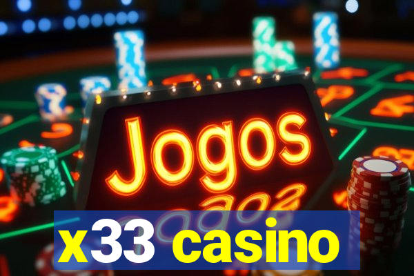 x33 casino