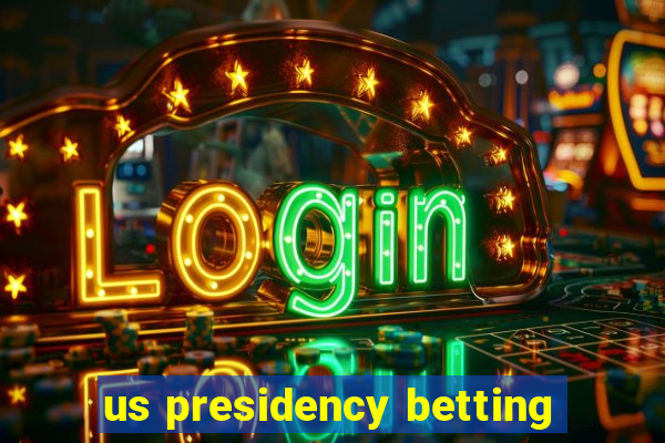 us presidency betting