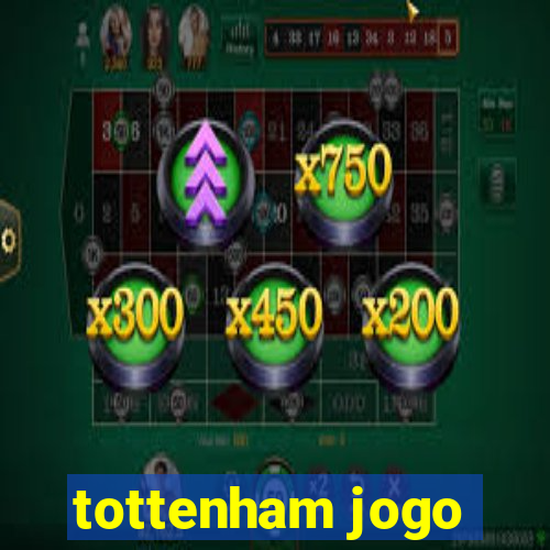 tottenham jogo