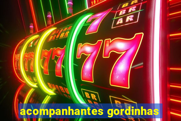 acompanhantes gordinhas