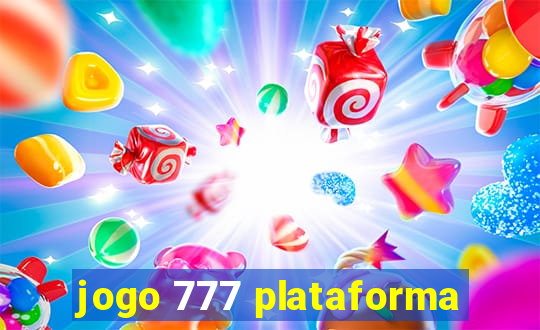 jogo 777 plataforma