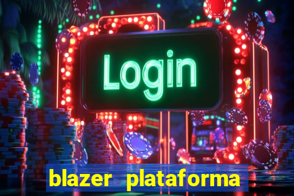 blazer plataforma de jogos