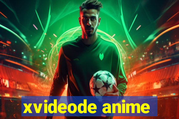 xvideode anime