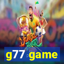 g77 game