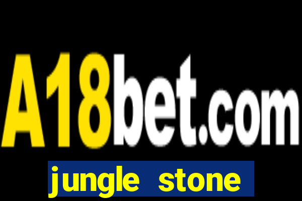 jungle stone reclame aqui