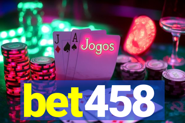 bet458