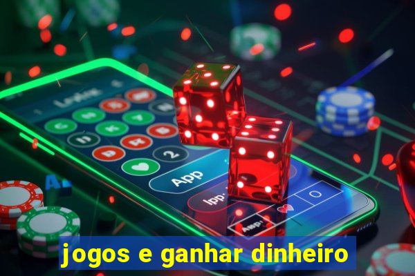 jogos e ganhar dinheiro