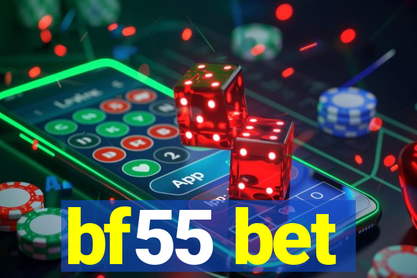 bf55 bet