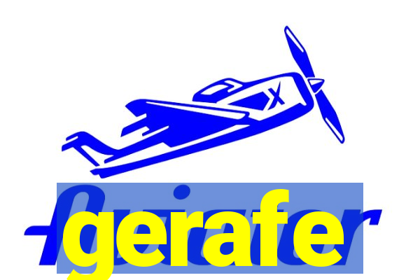 gerafe