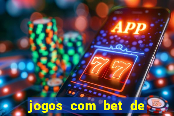 jogos com bet de 5 centavos