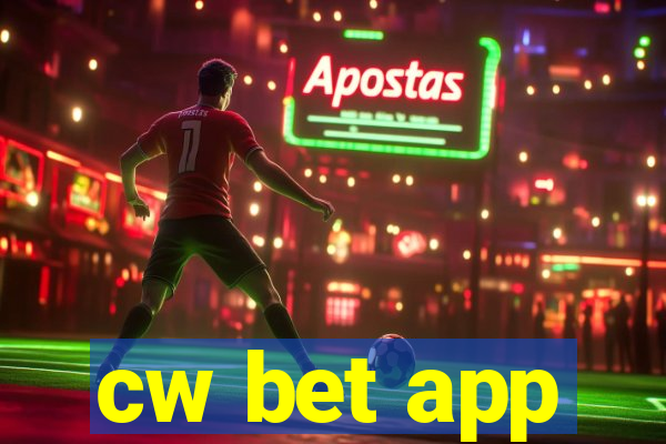 cw bet app