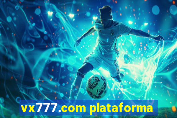 vx777.com plataforma