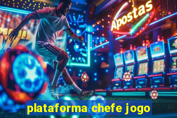 plataforma chefe jogo